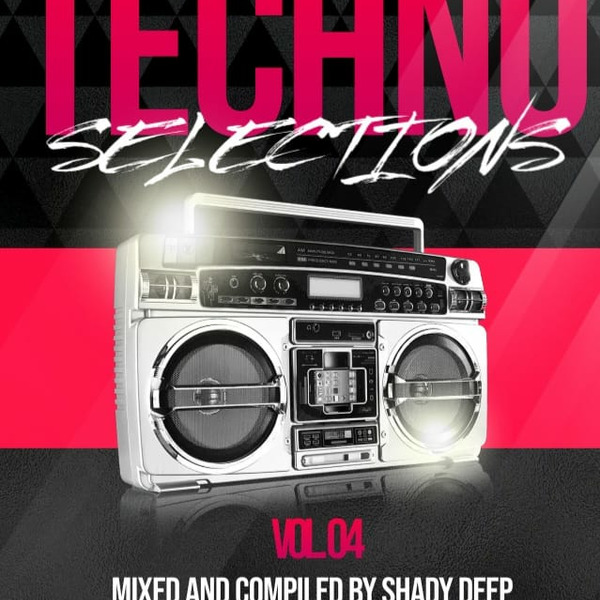 Shady Deep – Techno Selections Vol 04 (Grootman Mix)