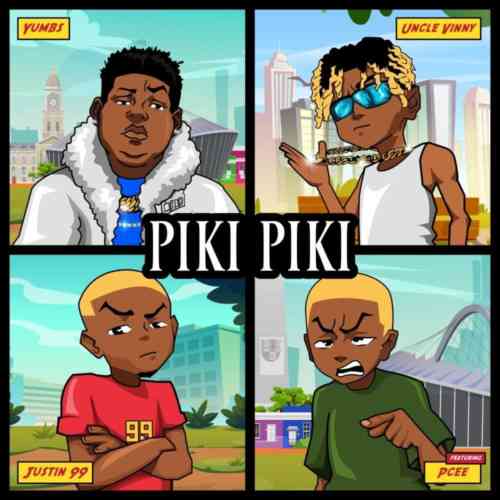 Yumbs, Justin99 & Uncle Vinny – Piki Piki ft. Pcee