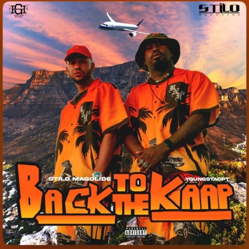 Stilo Magolide – Back To The Kaap ft. YoungstaCPT