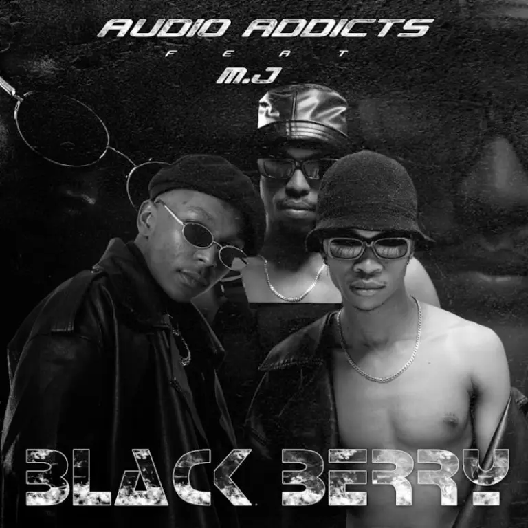 Audio Addicts – Black Berry (ft. M.J)