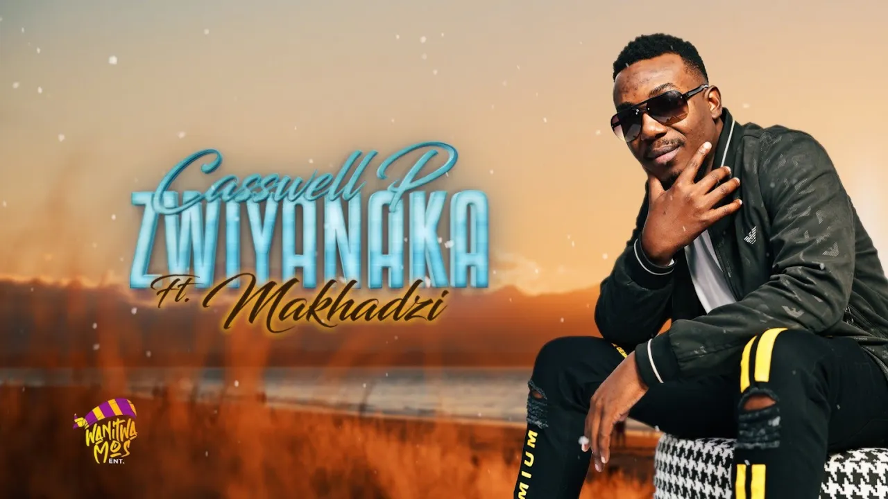 Casswell P Ft. Makhadzi – Zwiya Naka