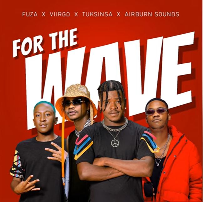Fuza – For The Wave ft. Viirgo x TuksinSA & Airburn Sounds