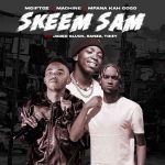 Mgiftoz, Machine & Mfana Kah Gogo – Skeem Sam ft. Jaded Gluck , Banzz & Tizzy