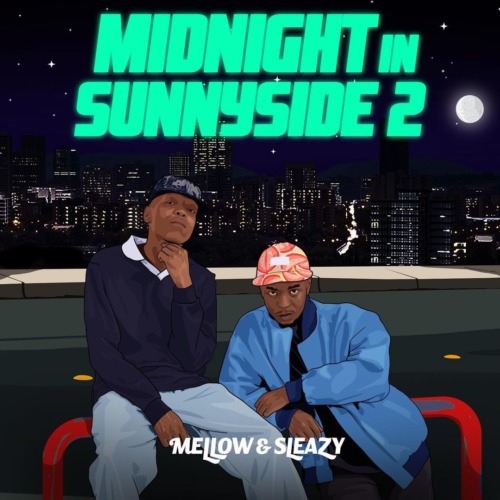 ALBUM: Mellow & Sleazy – Midnight In SunnySide 2