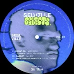 Selville Selects Vol. 01 (Compiled By Zito Mowa)