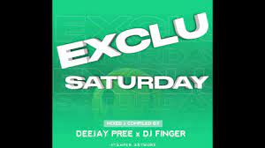 Deejay Pree & Djy Finger - Exclusive Saturdays Pt. 3