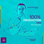El Maestro – 100% Production Mix (Not For Kids 2023)