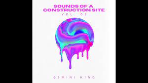 G3MINI K1NG - Sounds of a Construction Site Vol.08 (Underground Edition)