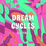 EP: Guztav – Dream Cycles