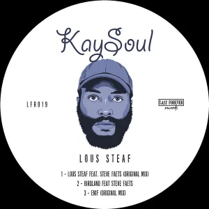 KaySoul – Lous Steaf EP