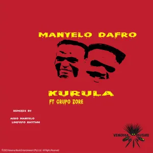 EP: Manyelo Dafro & Grupo Zore – Kurula