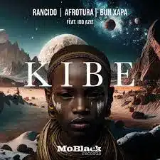 Rancido, AfroTura, Bun Xapa & Idd Aziz – Kibe