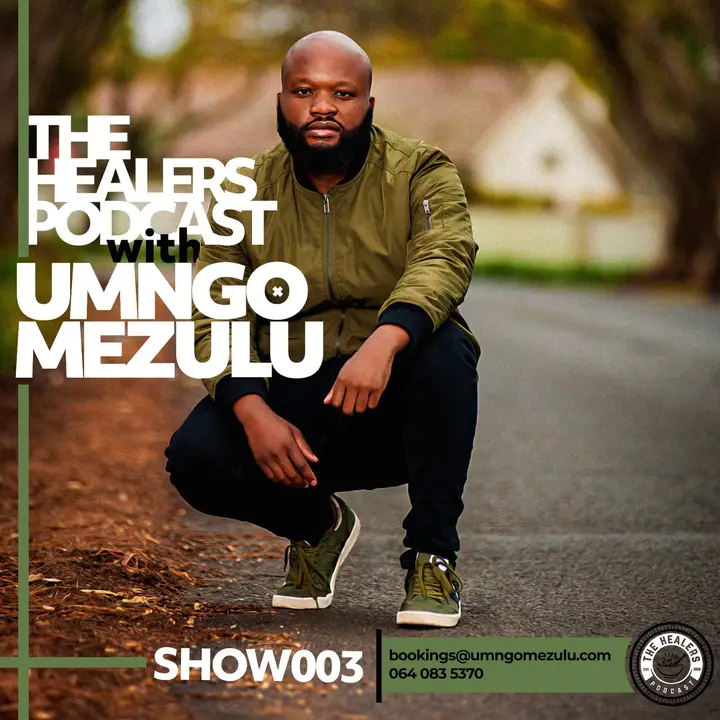 UMngomezulu – The Healers Podcast Show 003