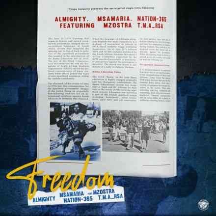 Almighty SA – Freedom ft. Msamaria, Nation-365, Mzostra & T.M.A_Rsa