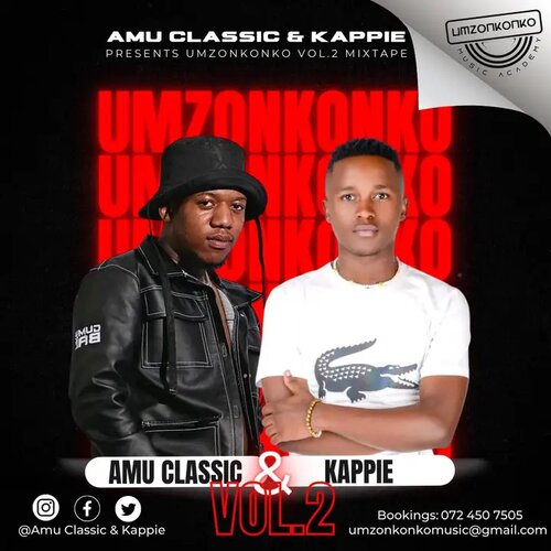 Amu Classic & Kappie – Umzonkonko Vol 2 Mix