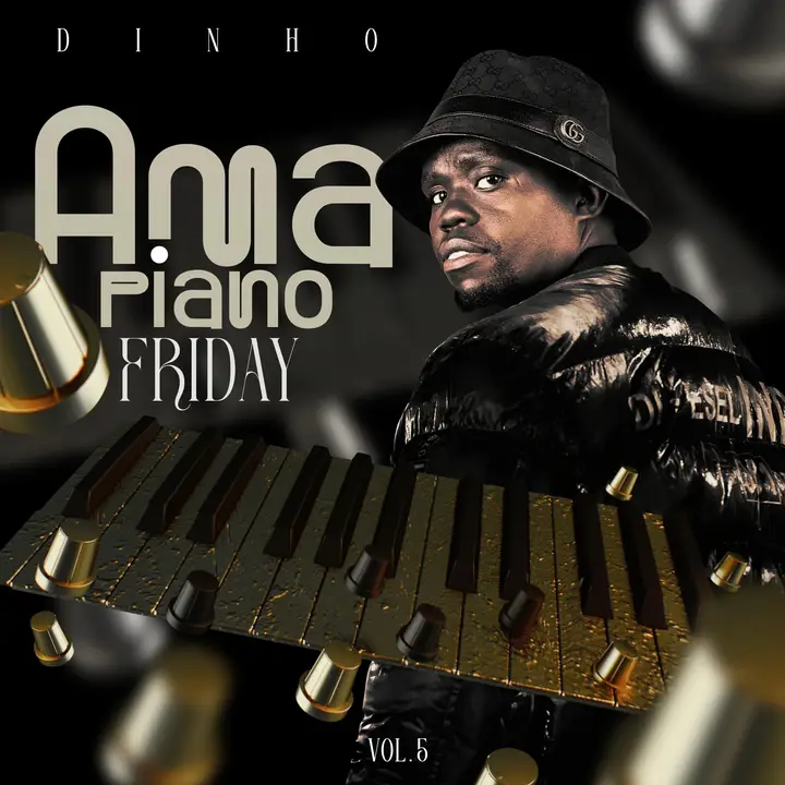 Dj Dinho – Amapiano Friday Vol. 5 Mix