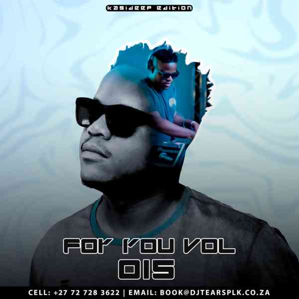 DJ Tears PLK – For You Vol.15 Mix