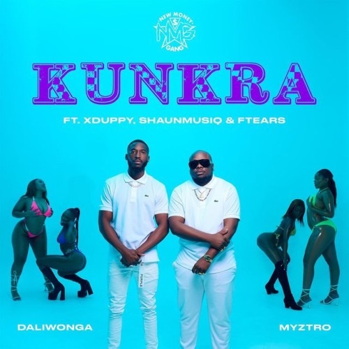 Daliwonga & Myztro – Kunkra ft Xduppy, Shaunmusiq & Ftears Mp3 Download