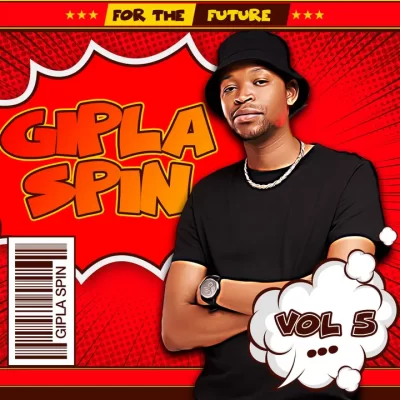 Gipla Spin – For The Future Vol. 5