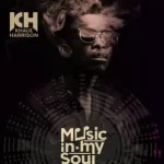 ALBUM: Khalil Harrison – Music in My Soul