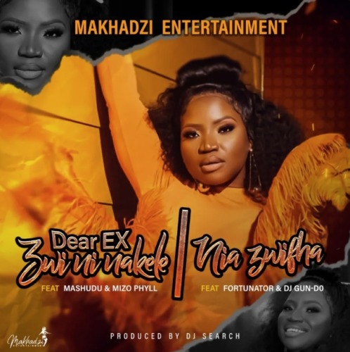 LYRICS: Makhadzi – Dear EX (Zwininakele) ft. Mashudu & Mizo Phyll