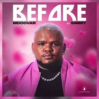 Mdoovar – Before Ft. Simmy