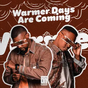 OddXperience – Warmer Days Are Coming (Original Mix)