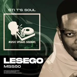 STI T’s Soul – Lesego EP