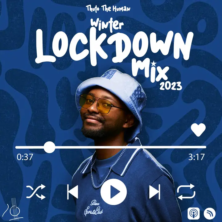 Thuto The Human – Winter Lockdown Mix 2023