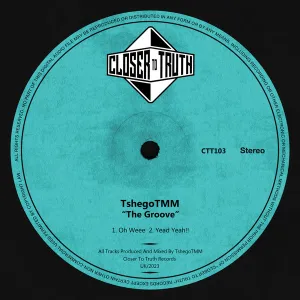 TshegoTMM – The Groove EP