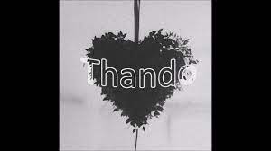 DJ Maphorisa – Thando (Son of Piano Remix) ft. Mlindo The Vocalist & Thee Legacy