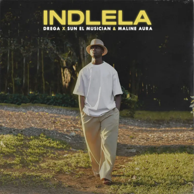 Drega, Sun-El Musician & Maline Aura – Indlela