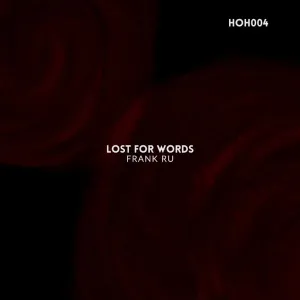 Frank Ru – Lost For Words EP