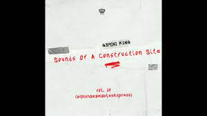 Gemini King - Sounds of a Construction Site Vol. 10 (Strictly Bido Vega)