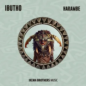Ibutho – Harambe