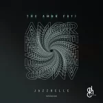 Jazzuelle – The Amor Fati EP