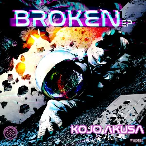 Kojo Akusa – Broken EP