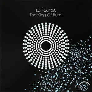 La Four SA – The King of Rural EP