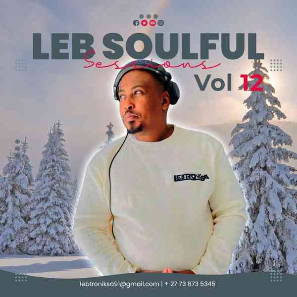 Lebtronik SA – LEB Soulful Sessions Vol. 12 (Winter Exclusive Mix)