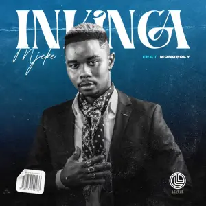 Mjeke – Inkinga (ft. King Monopoly)