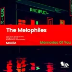 The Melophiles – Memories of You EP