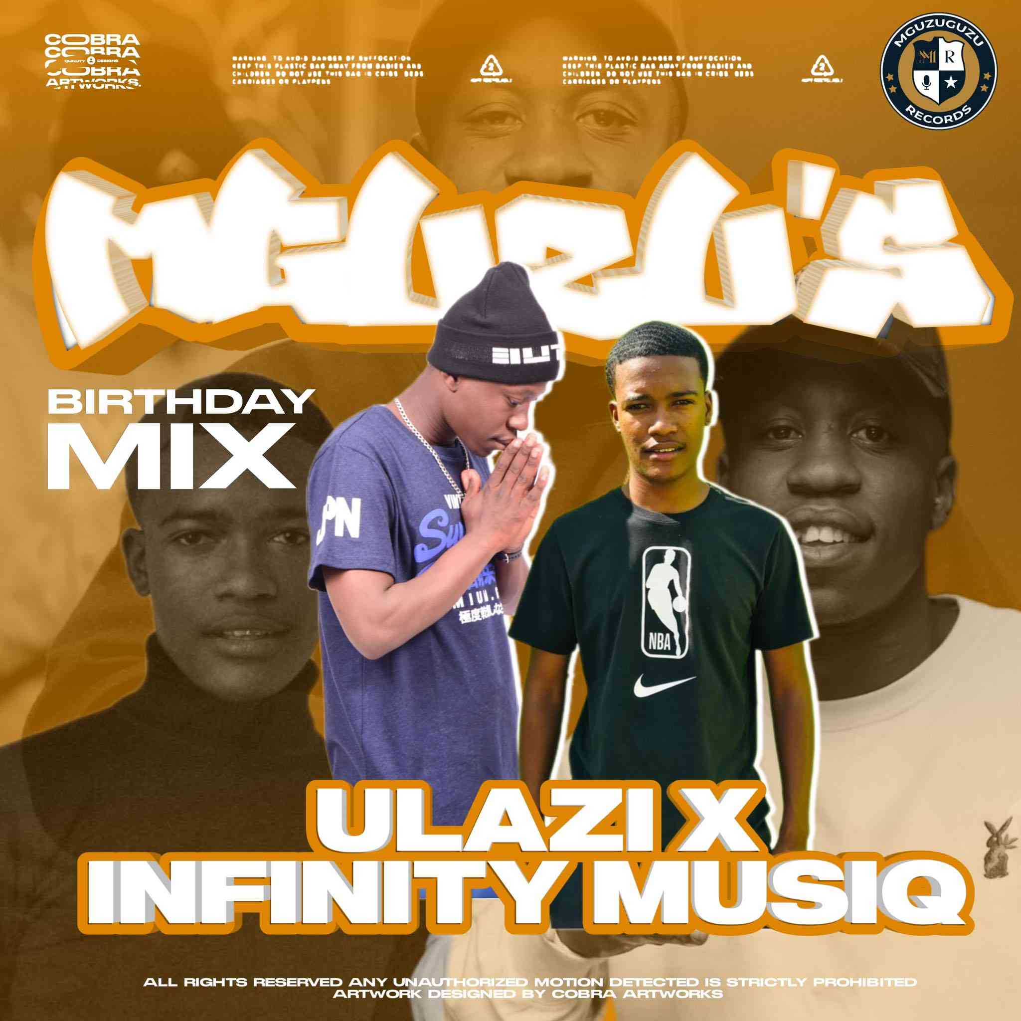 ULAZI & Infinity MusiQ – MGUZU's Birthday Mix