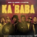 Amu Classic & Kappie – Ka'baba ft LeeMcKrazy, Pushkin, Springle & Vyno Keys