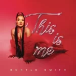 Bontle Smith - This is Me EP