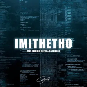 Calvin Fallo – Imithetho (ft. Mkhulu Motsi & Darlianoh)