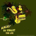 Da Vynalist - Your Love EP