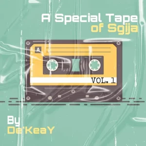 De'KeaY – A Special Tape Of Sgija 001 (100% Production Mixtape)