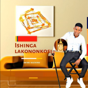 Ishinga Lakononkosi – ikhaya lami