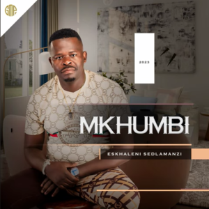 Mkhumbi – Abaphathi bemali