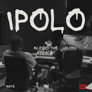 Nate & Mlindo The Vocalist – iPolo